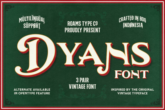 Dyans: The Bold Statement of Vintage Typography in Modern Design