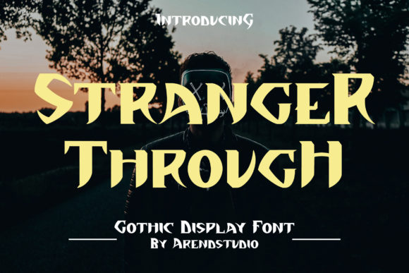 The Gothic Resurgence: Why Stranger Through is Defining the New Era of Bold Typography